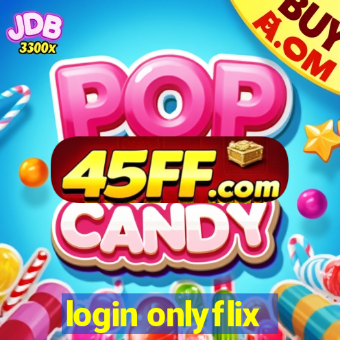 login onlyflix